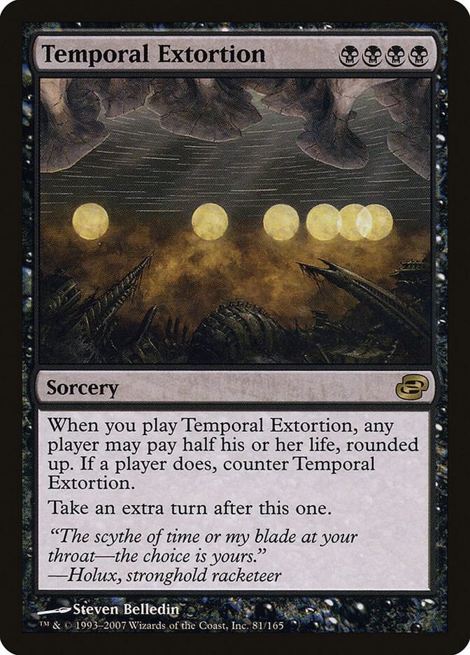 Temporal Extortion (81) [Planar Chaos]