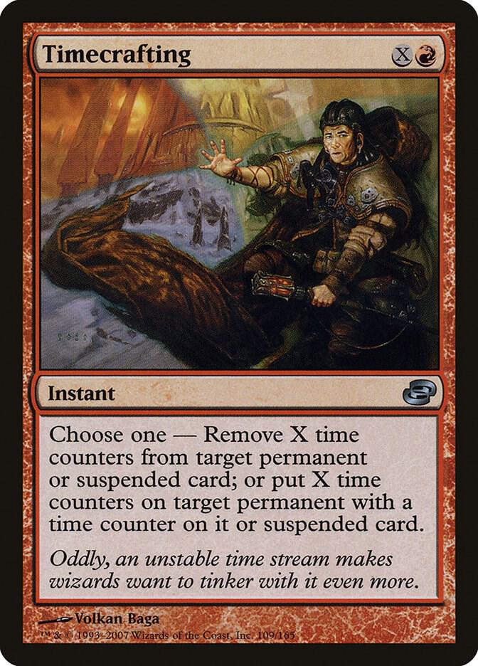 Timecrafting (109) [Planar Chaos]