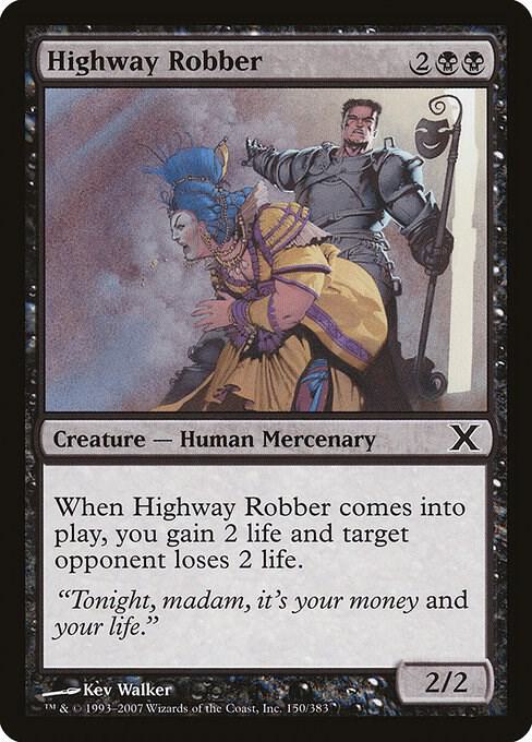 Highway Robber (150) [Tenth Edition]