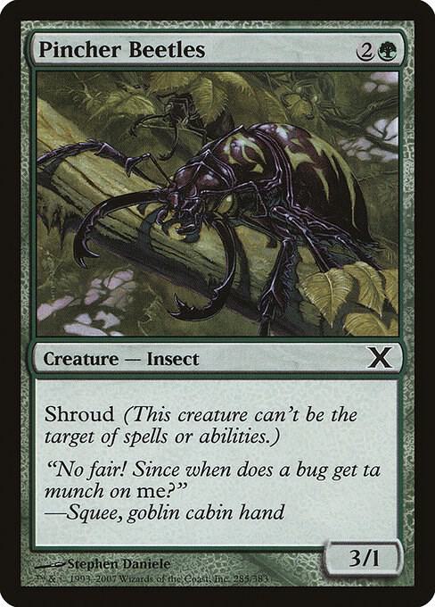Pincher Beetles (285) [Tenth Edition]