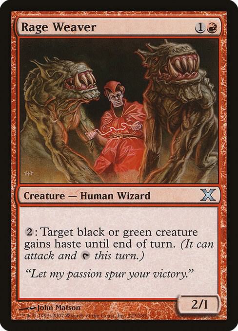 Rage Weaver (223) [Tenth Edition]