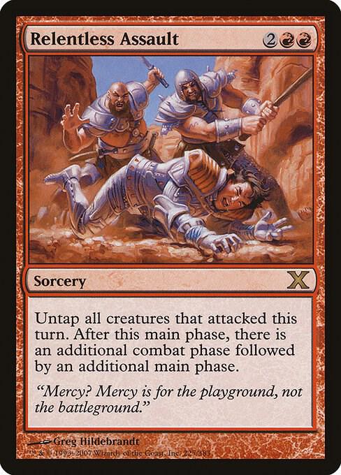 Relentless Assault (225) [Tenth Edition]