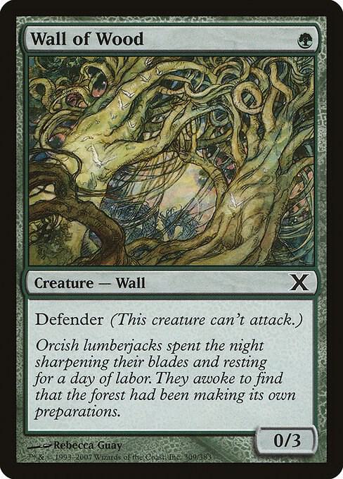 Wall of Wood (309) [Tenth Edition]