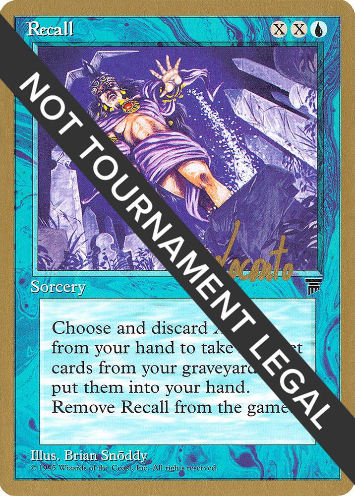 Recall - 1996 Michael Loconto (LEG) [World Championship Decks]