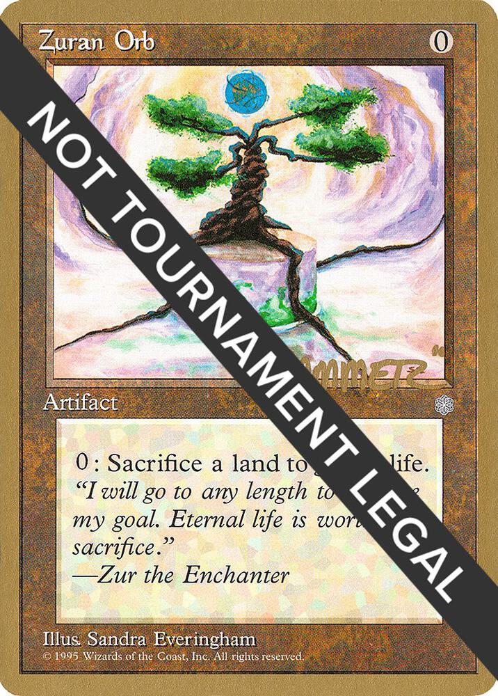 Zuran Orb - 1996 Shawn "Hammer" Regnier (ICE) [World Championship Decks]