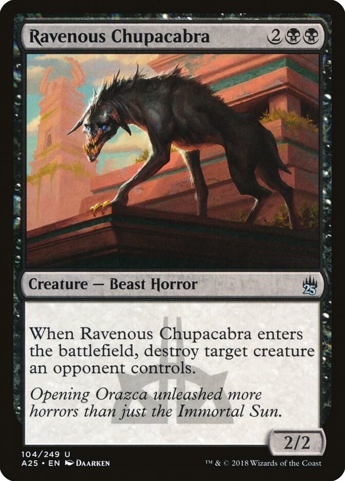 Ravenous Chupacabra (104) [Masters 25]
