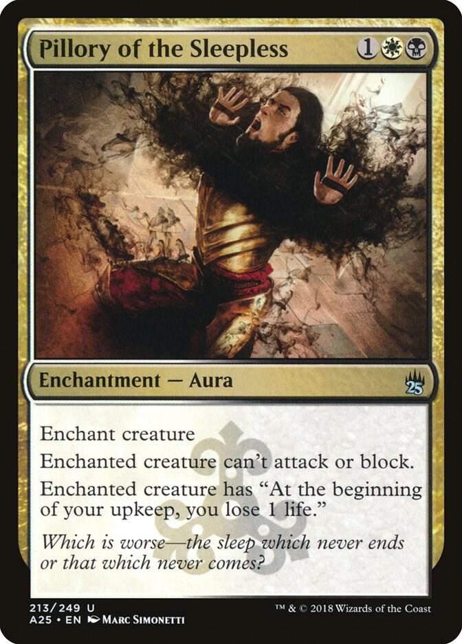 Pillory of the Sleepless (213) [Masters 25]
