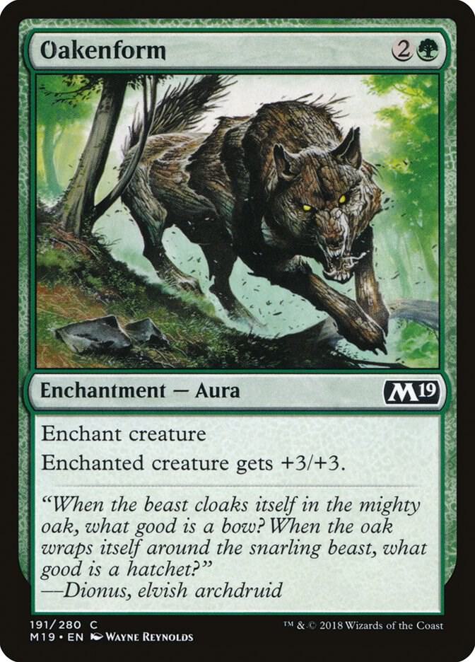 Oakenform (191) [Core Set 2019]