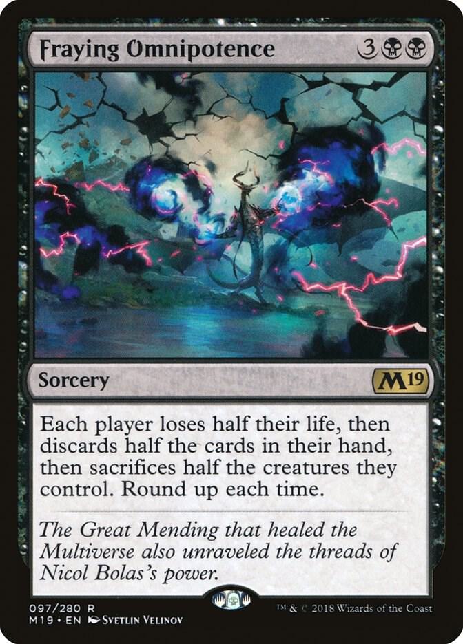 Fraying Omnipotence (97) [Core Set 2019]