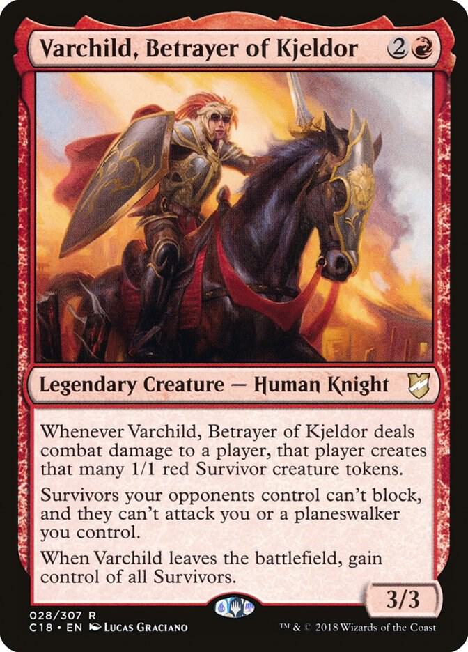 Varchild, Betrayer of Kjeldor (28) [Commander 2018]
