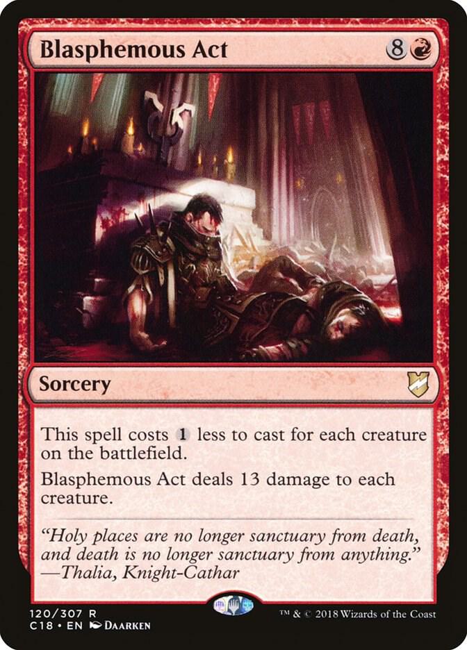 Blasphemous Act (120) [Commander 2018]