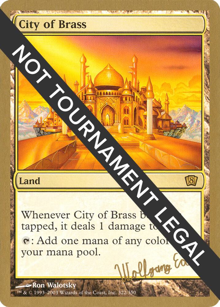 City of Brass - 2003 Wolfgang Eder (8ED) [World Championship Decks]