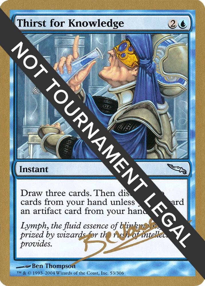 Thirst for Knowledge - 2004 Manuel Bevand (MRD) [World Championship Decks]