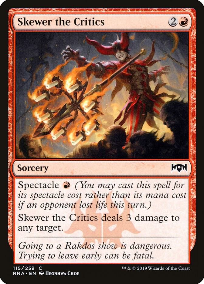 Skewer the Critics (115) [Ravnica Allegiance]