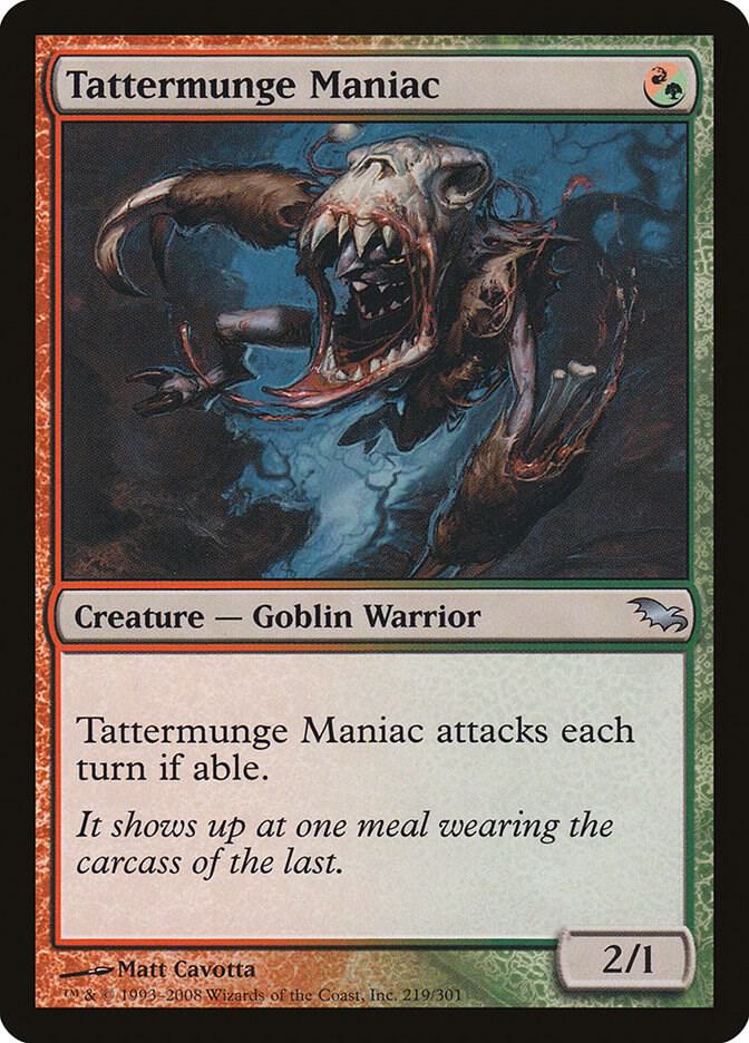 Tattermunge Maniac (219) [Shadowmoor]