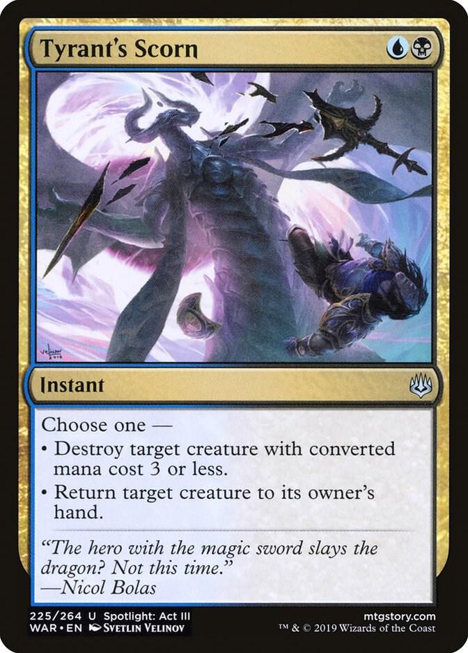 Tyrant's Scorn (225) [War of the Spark]