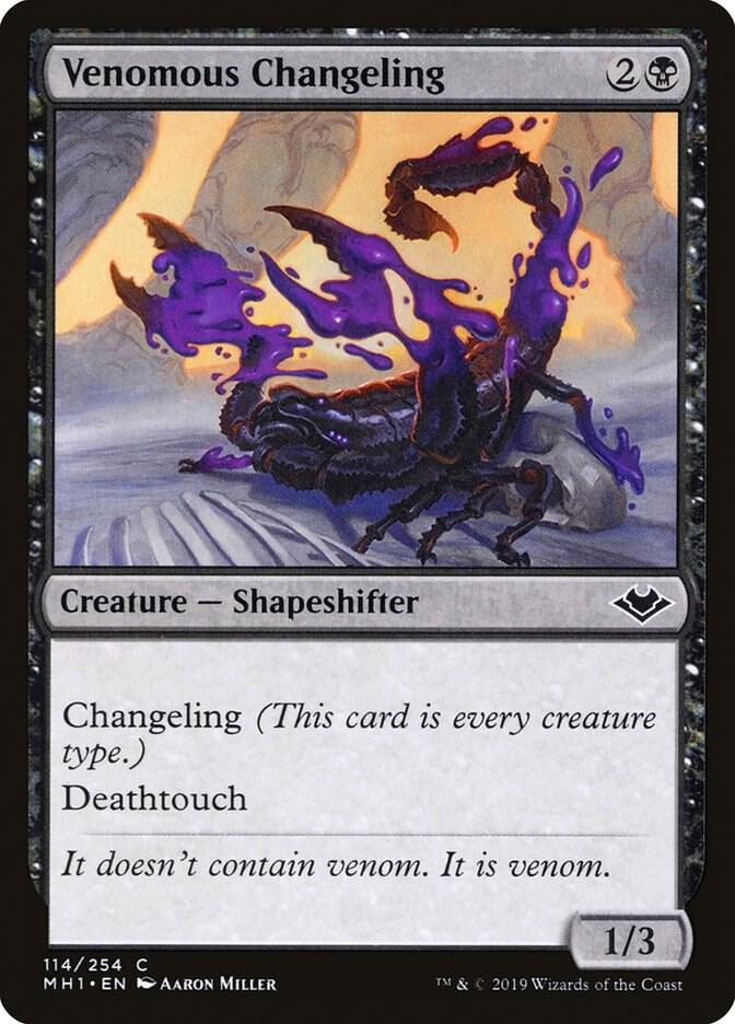 Venomous Changeling (114) [Modern Horizons]
