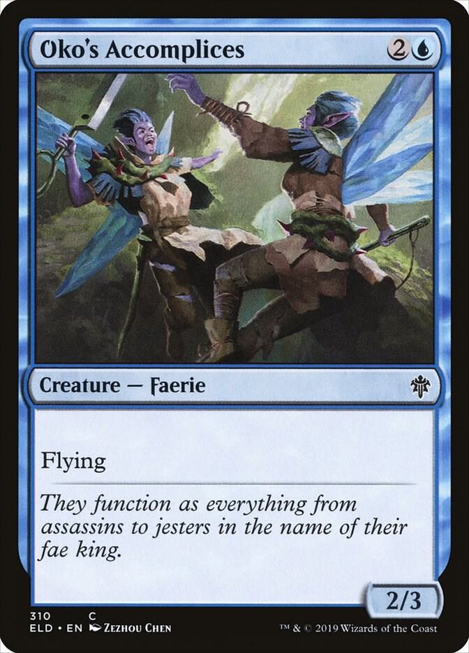 Oko's Accomplices (310) [Throne of Eldraine]