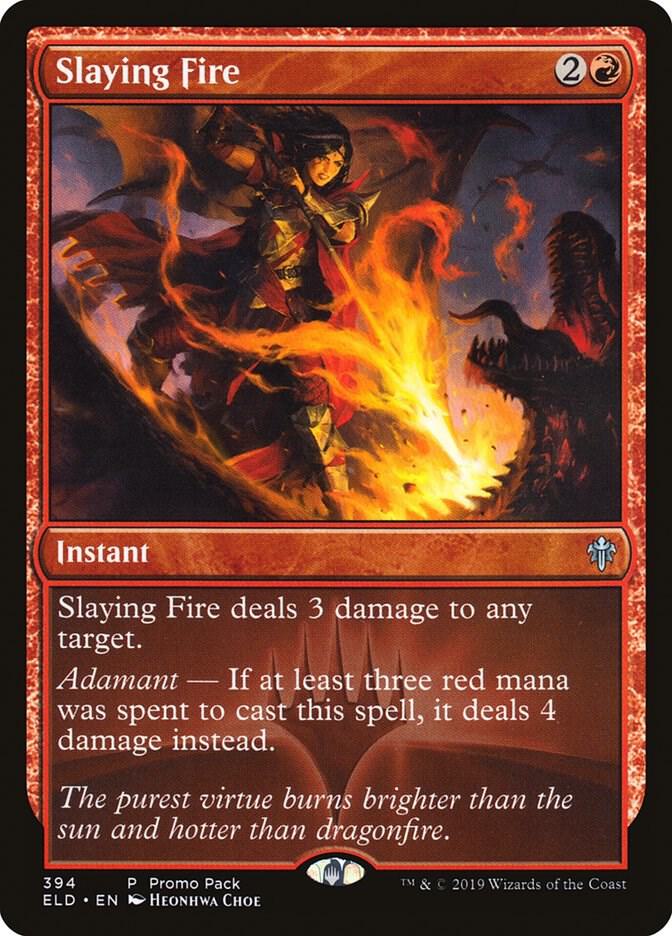 Slaying Fire (394) [Throne of Eldraine Promos]