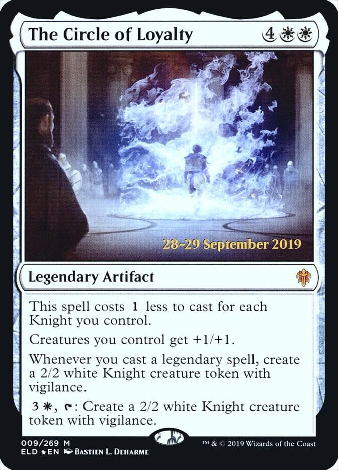 The Circle of Loyalty (9) [Prerelease Cards]