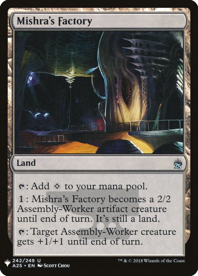 Mishra's Factory (A25) (242) [The List]