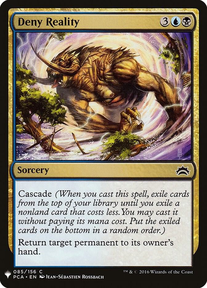 Deny Reality (PCA) (85) [The List]