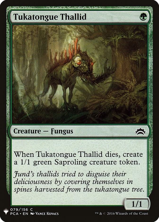 Tukatongue Thallid (79) [The List]