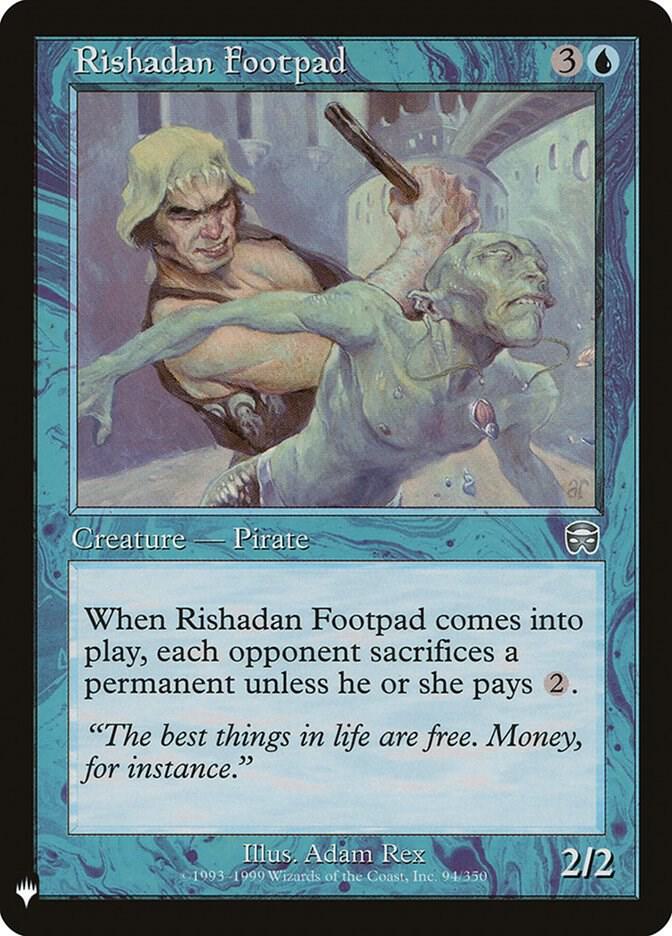 Rishadan Footpad (94) [The List]