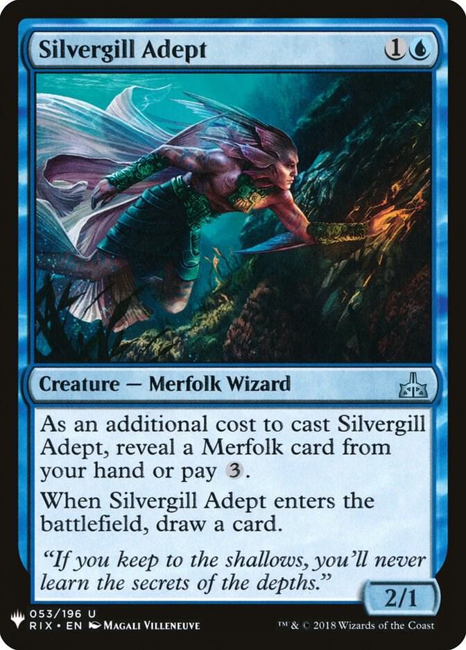 Silvergill Adept (53) [The List]