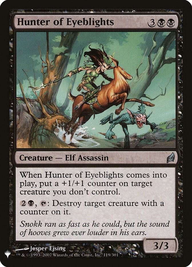 Hunter of Eyeblights (119) [The List]