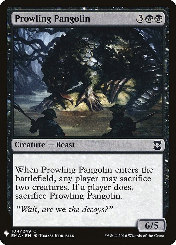 Prowling Pangolin (104) [The List]
