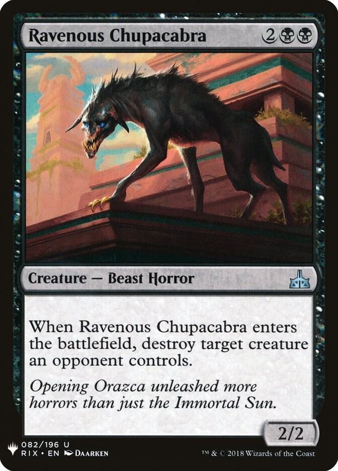 Ravenous Chupacabra (82) [The List]