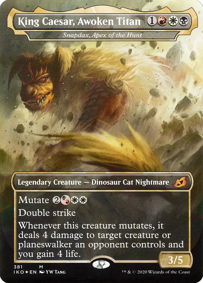 King Caesar, Awoken Titan - Snapdax, Apex of the Hunt (381) [Ikoria: Lair of Behemoths] [Borderless]