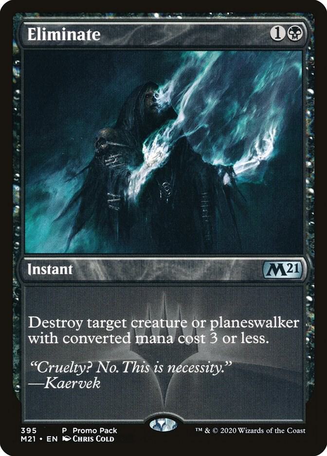 Eliminate (395) [Core Set 2021 Promos]