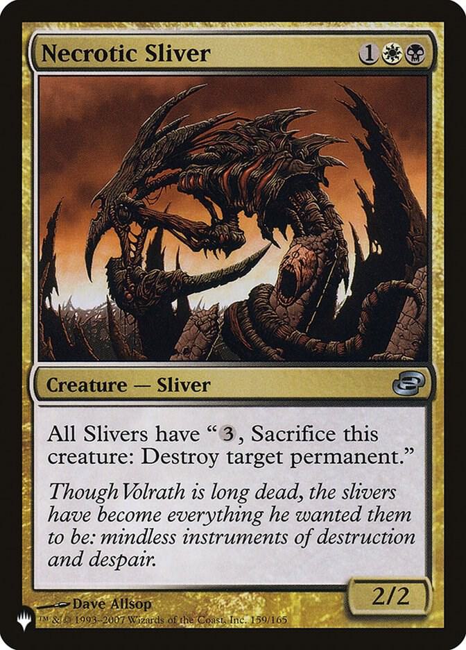 Necrotic Sliver (159/165) [The List]