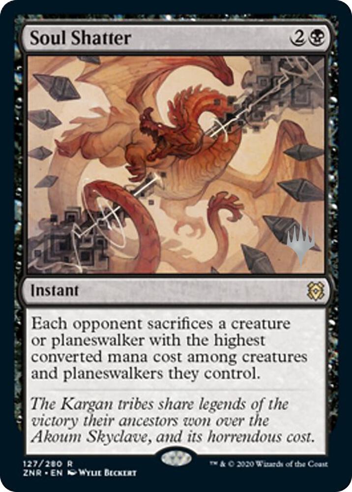 Soul Shatter (127) [Zendikar Rising Promos]