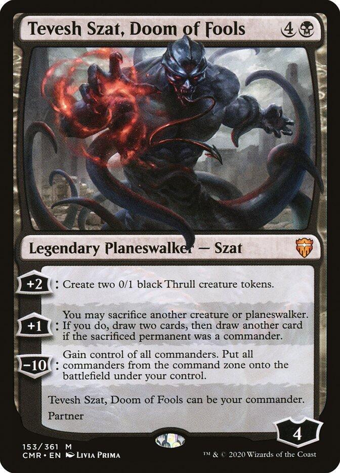Tevesh Szat, Doom of Fools (153) [Commander Legends]