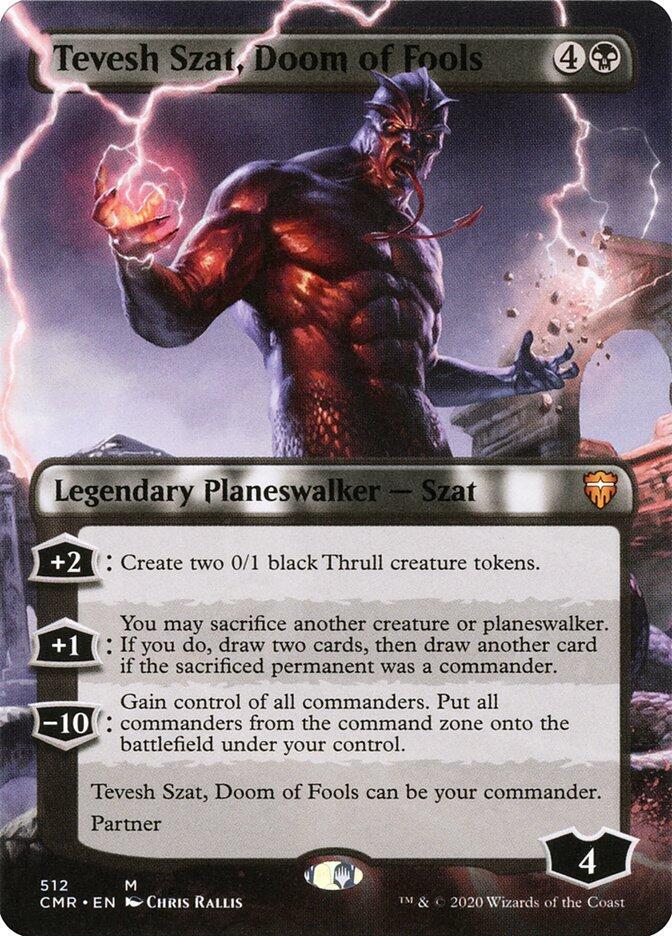 Tevesh Szat, Doom of Fools (Borderless) (512) [Commander Legends] [Borderless]