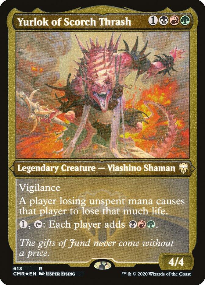 Yurlok of Scorch Thrash (Foil Etched) (613) [Commander Legends] [Etched]