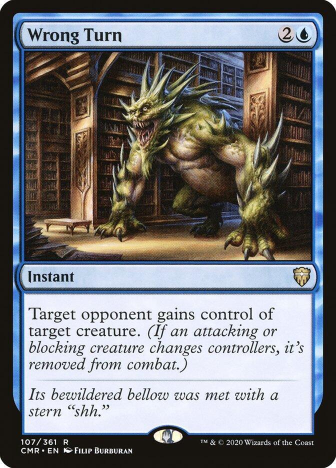 Wrong Turn (107) [Commander Legends]
