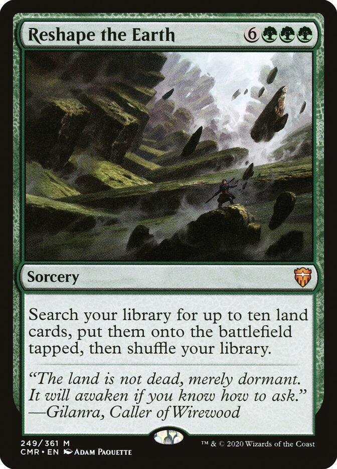 Reshape the Earth (249) [Commander Legends]