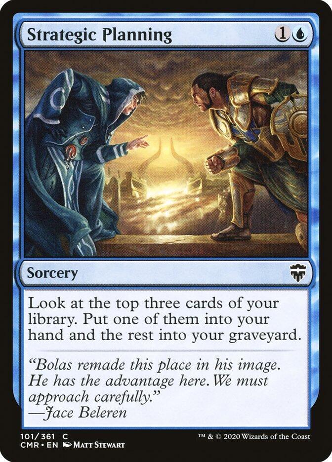 Strategic Planning (101) [Commander Legends]
