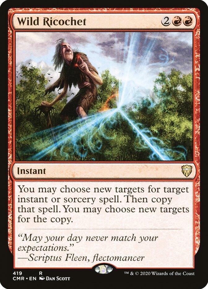 Wild Ricochet (419) [Commander Legends]
