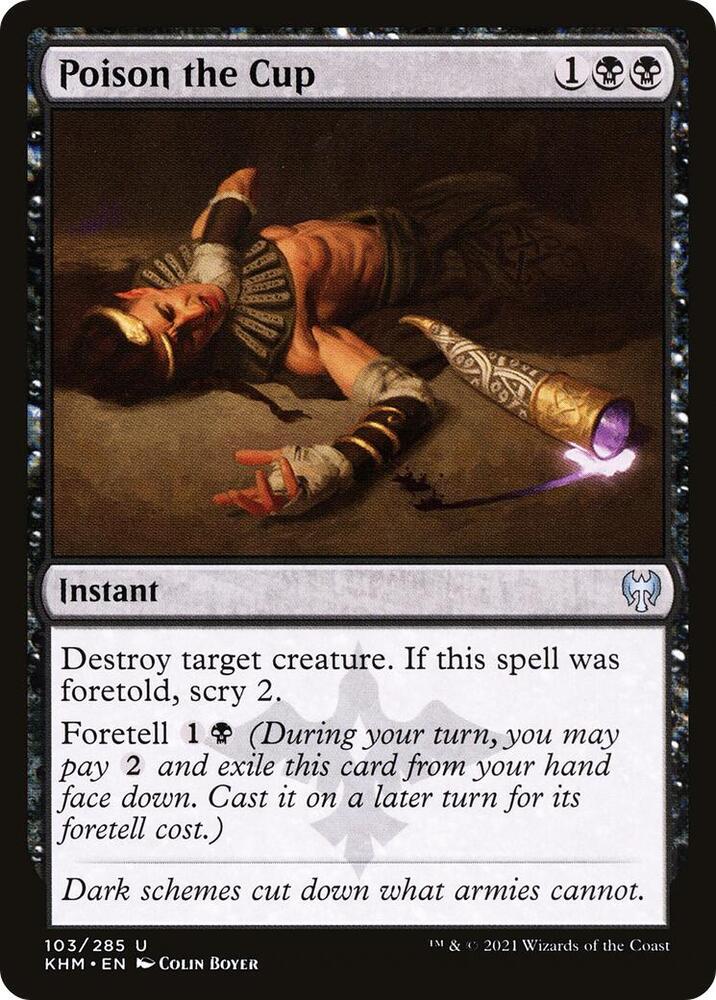 Poison the Cup (103) [Kaldheim]