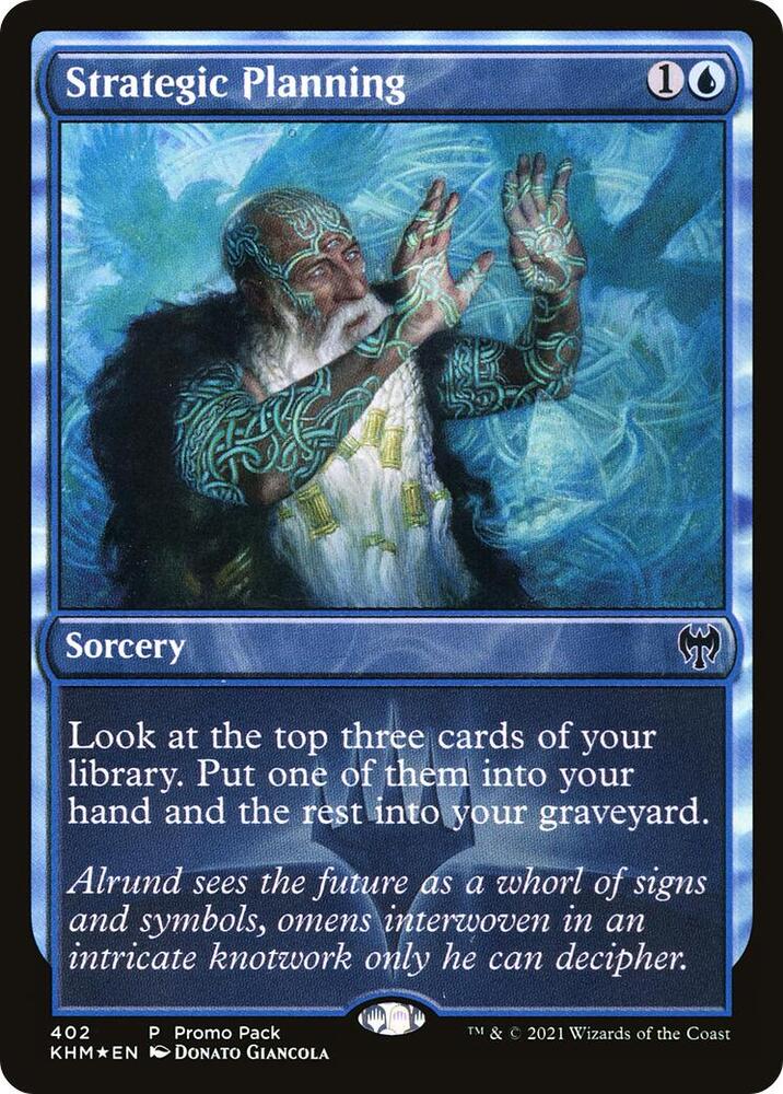Strategic Planning (402) [Kaldheim Promos]