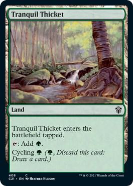Tranquil Thicket (408) [Commander 2021]