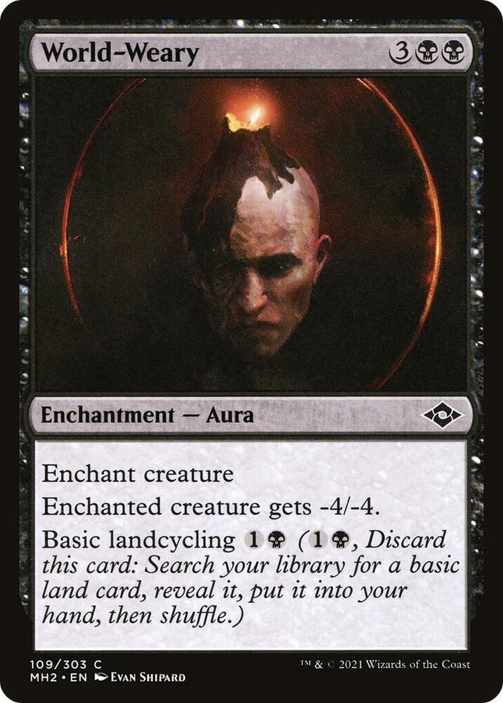 World-Weary (109) [Modern Horizons 2]