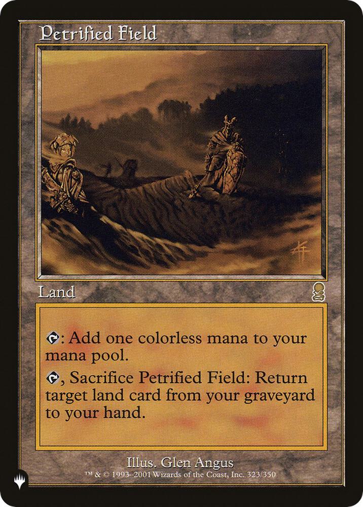 Petrified Field (323/350) [The List]