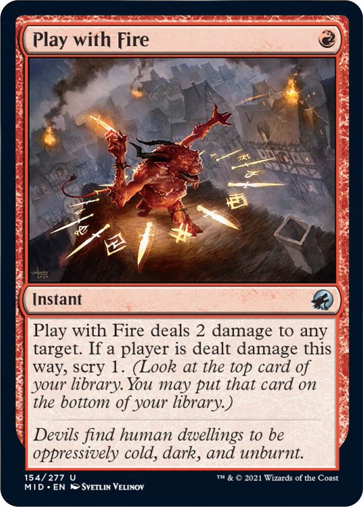 Play with Fire (154) [Innistrad: Midnight Hunt]