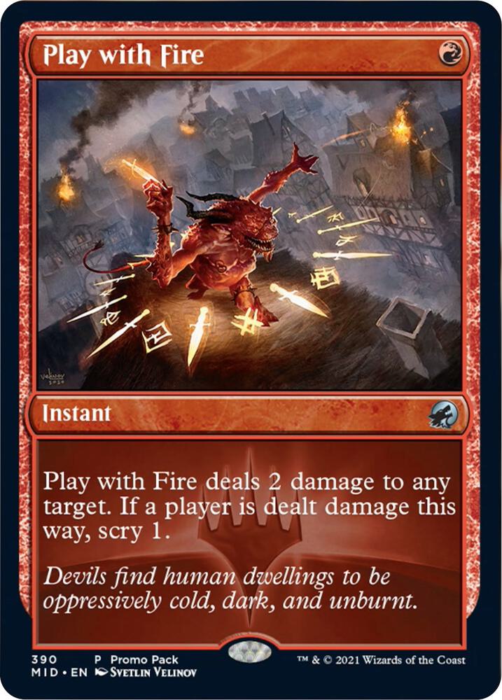 Play with Fire (390) [Innistrad: Midnight Hunt Promos]